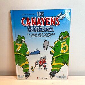 Les Canayens de Monroyal Saison 1 Boomrang 2009 Achoe & Lapointe Comic Book